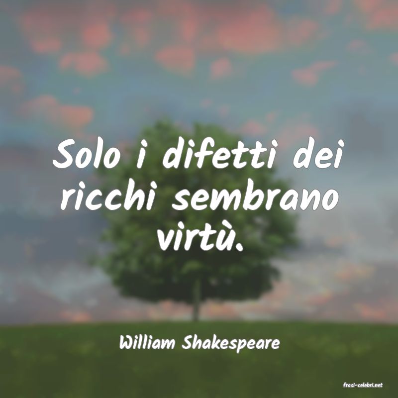 frasi di  William Shakespeare
