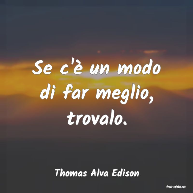 frasi di Thomas Alva Edison