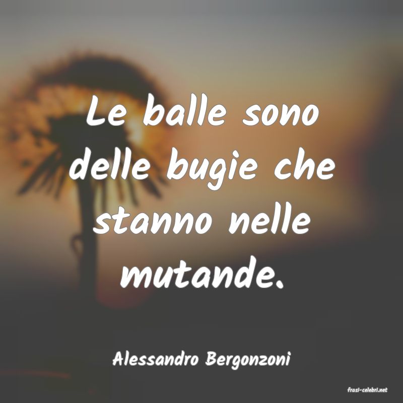 frasi di Alessandro Bergonzoni