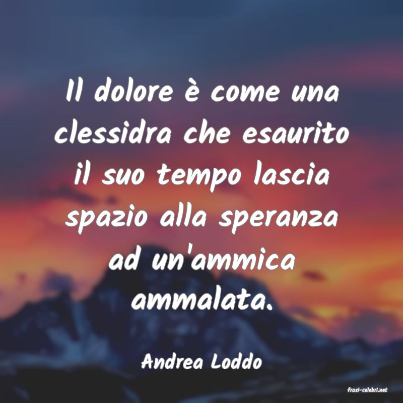 frasi di Andrea Loddo