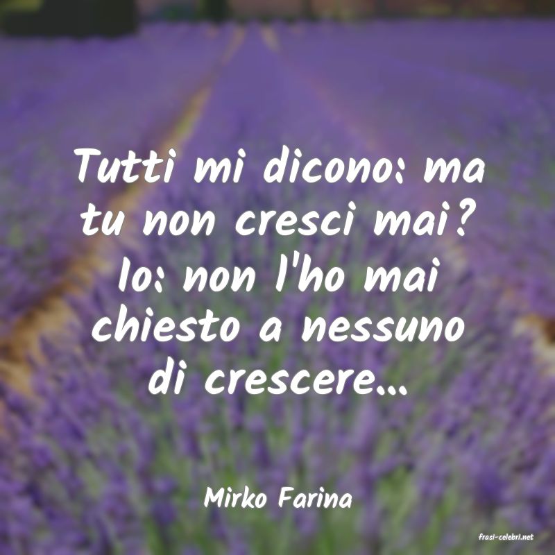 frasi di Mirko Farina