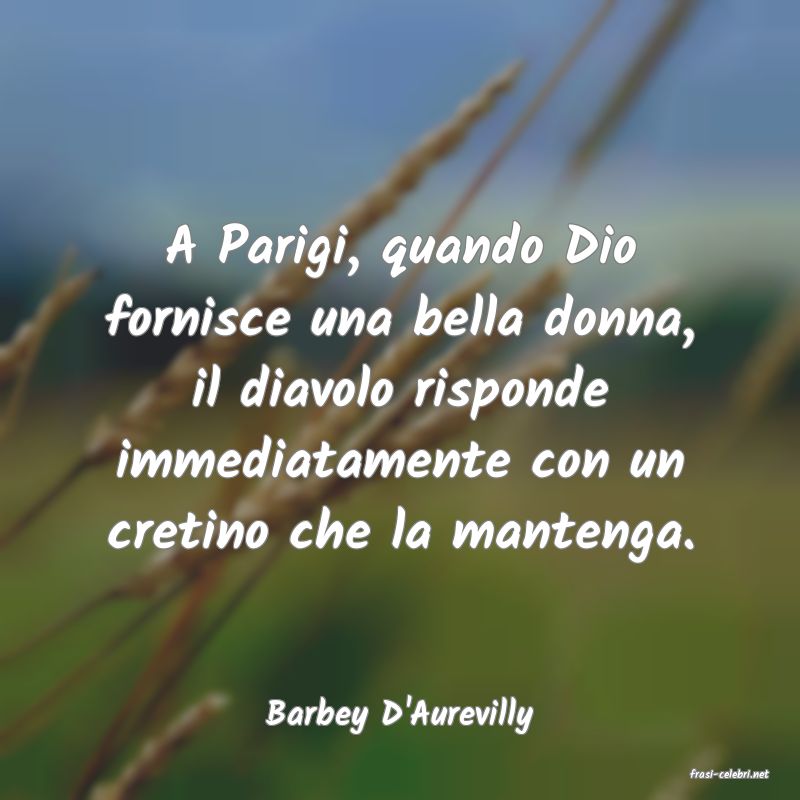 frasi di Barbey D'Aurevilly