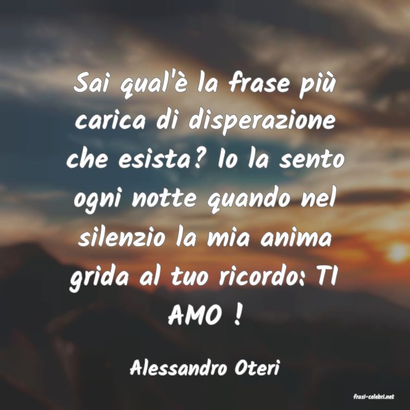 frasi di Alessandro Oteri