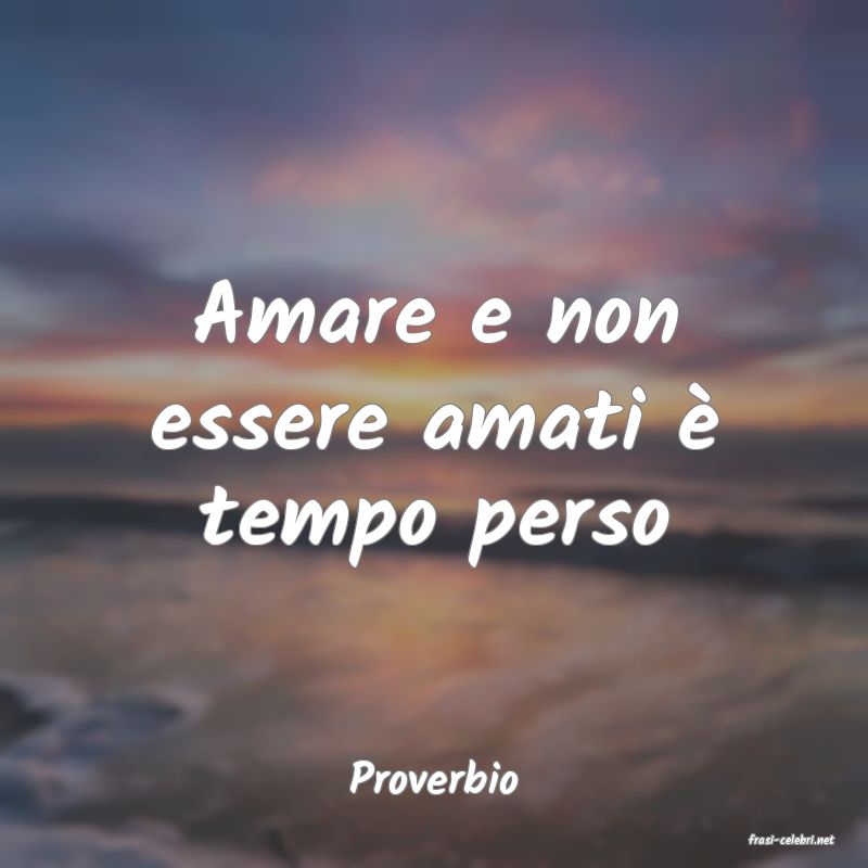 frasi di Proverbio
