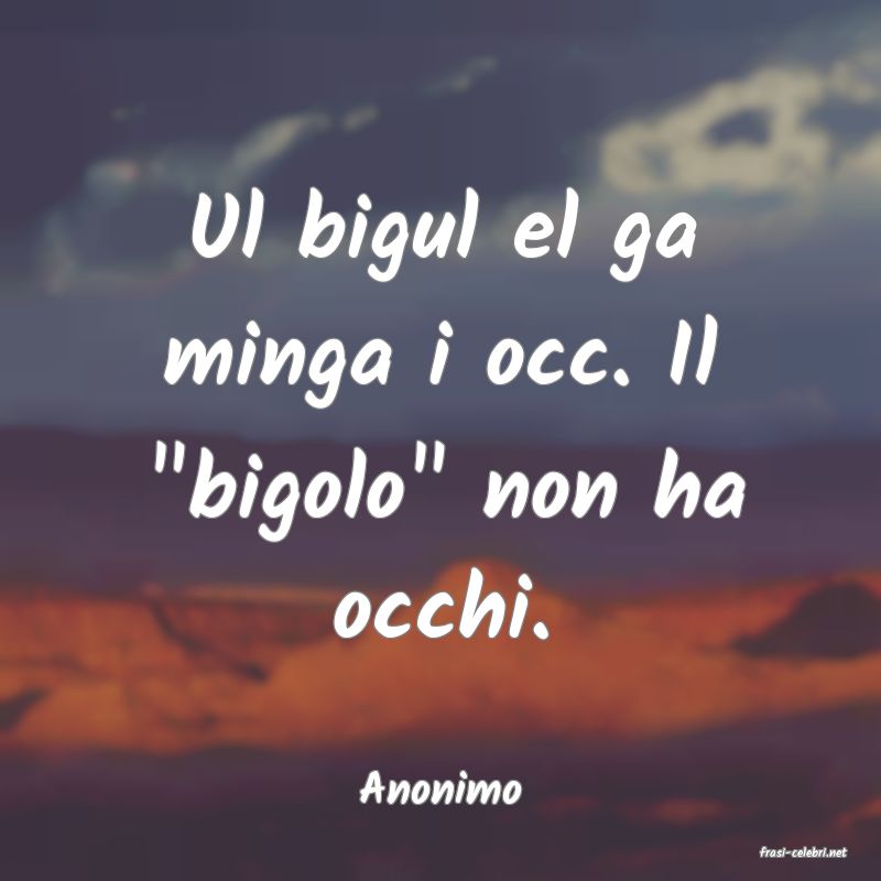 frasi di Anonimo