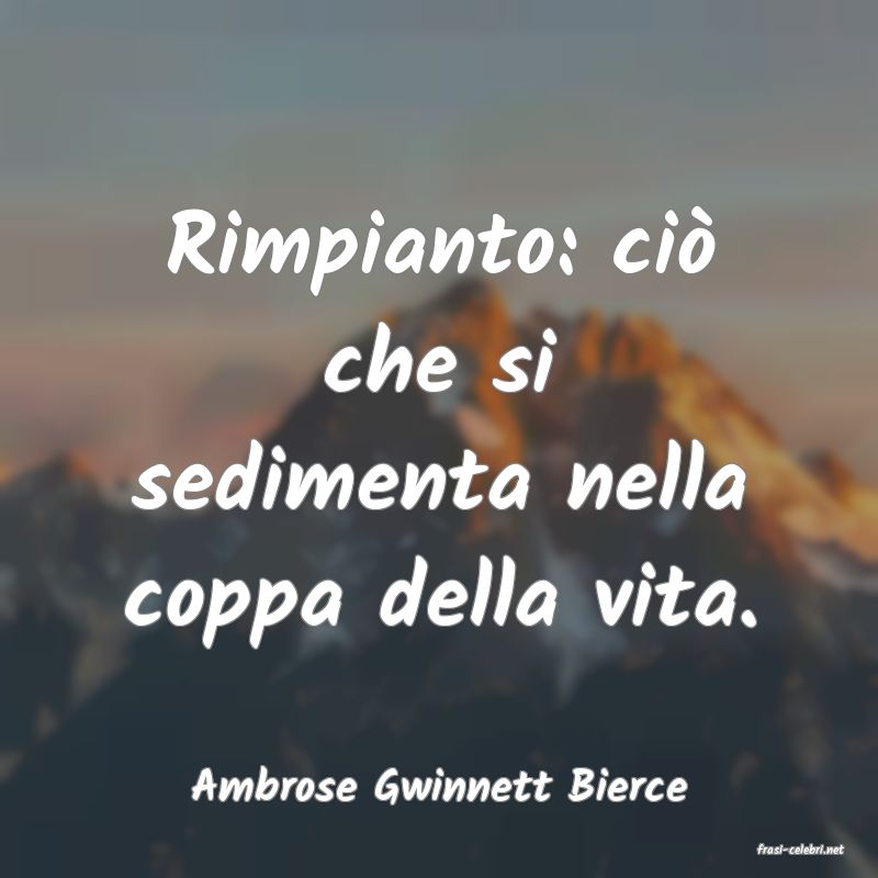 frasi di Ambrose Gwinnett Bierce