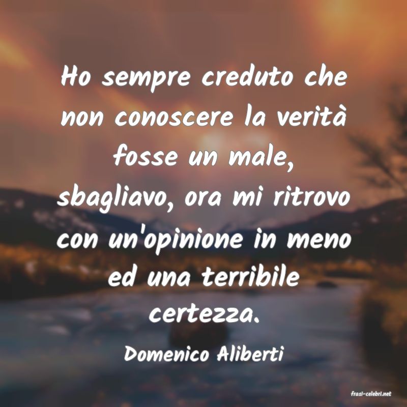 frasi di  Domenico Aliberti
