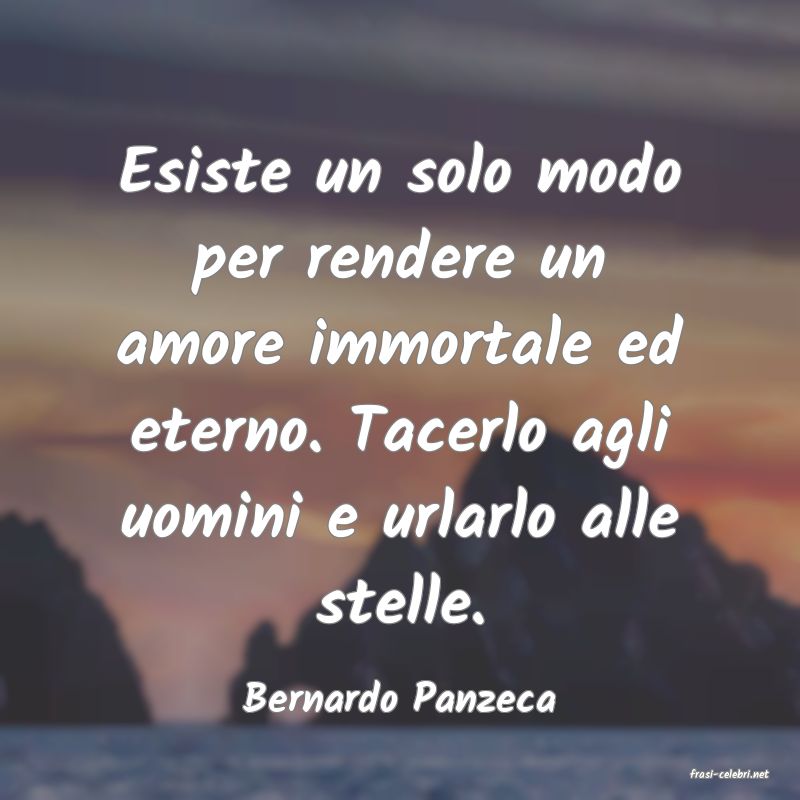 frasi di  Bernardo Panzeca
