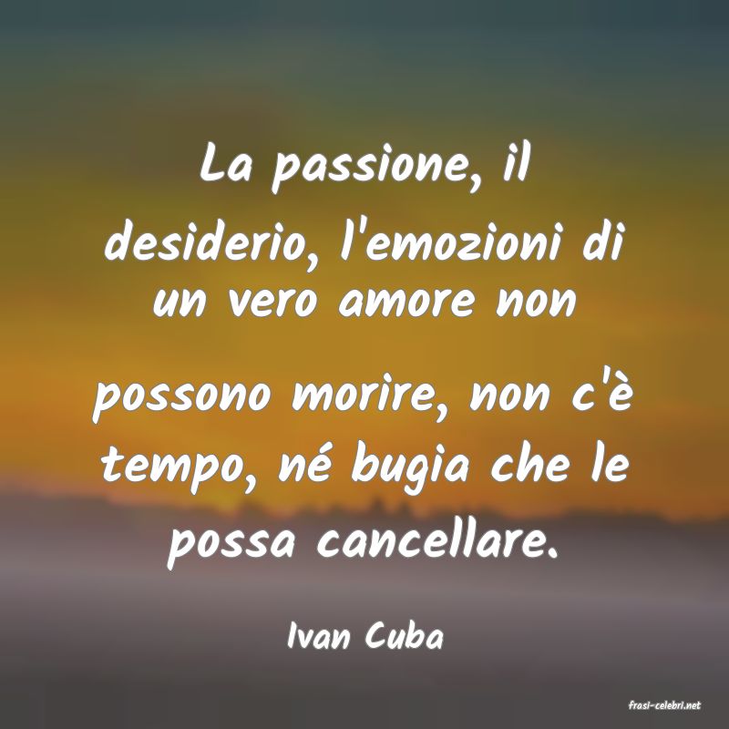 frasi di  Ivan Cuba
