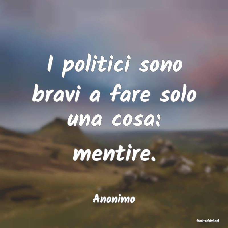 frasi di  Anonimo
