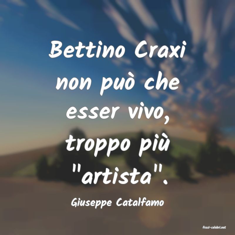 frasi di  Giuseppe Catalfamo

