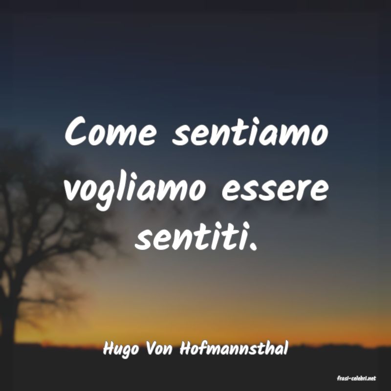 frasi di Hugo Von Hofmannsthal