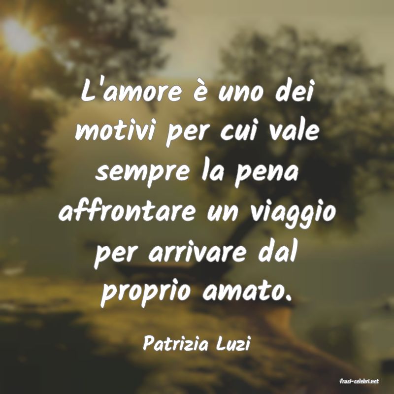 frasi di  Patrizia Luzi
