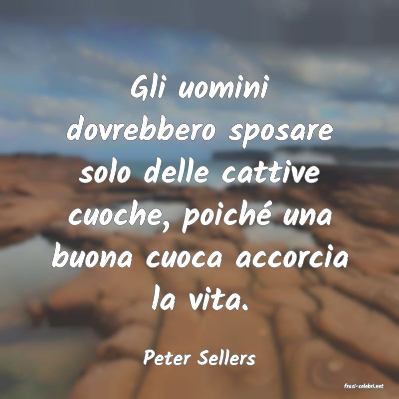 frasi di Peter Sellers