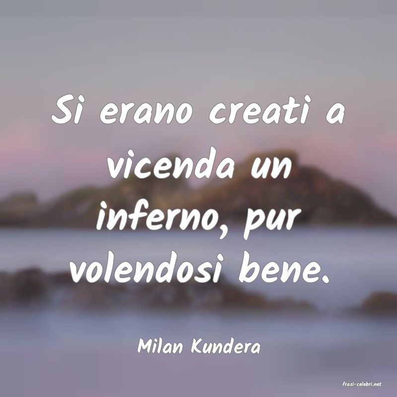 frasi di  Milan Kundera

