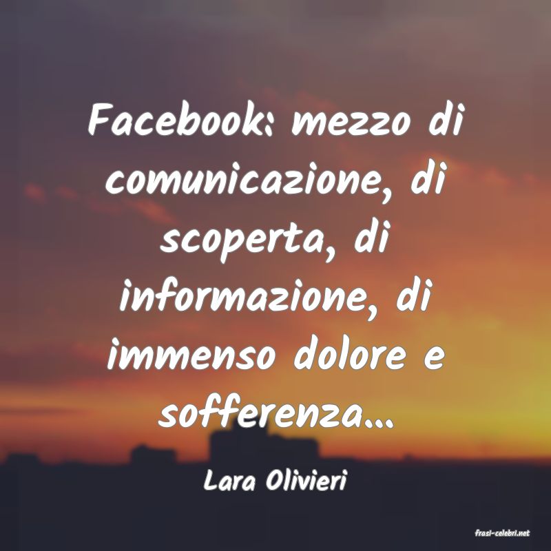 frasi di  Lara Olivieri
