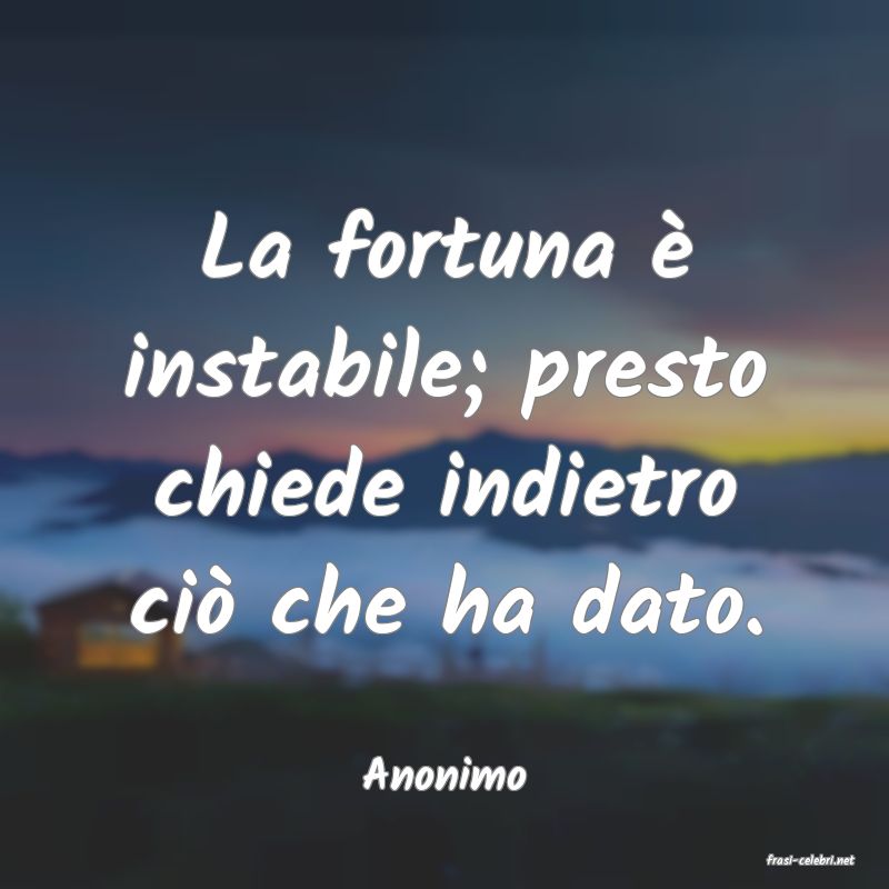 frasi di  Anonimo
