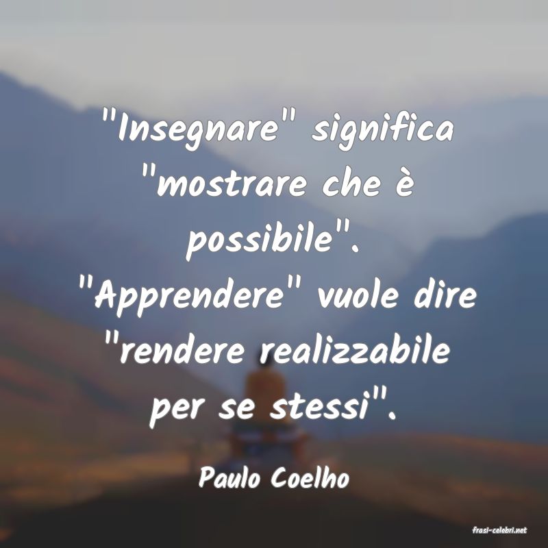 frasi di  Paulo Coelho
