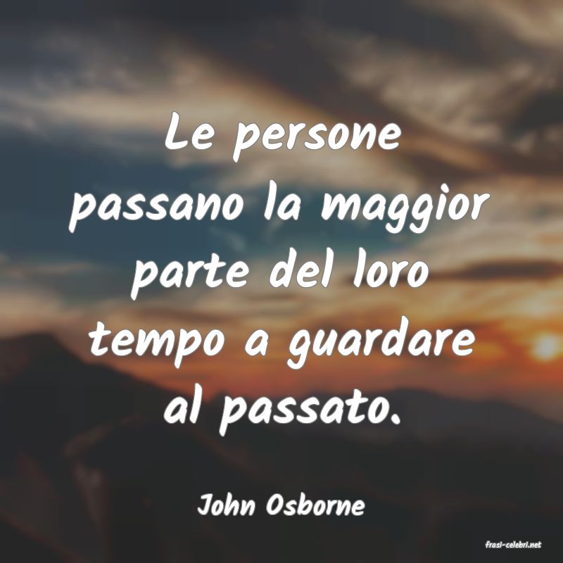 frasi di John Osborne