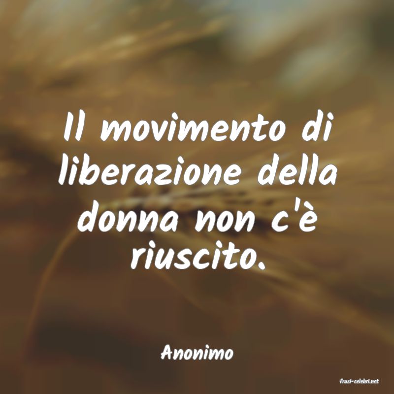 frasi di Anonimo