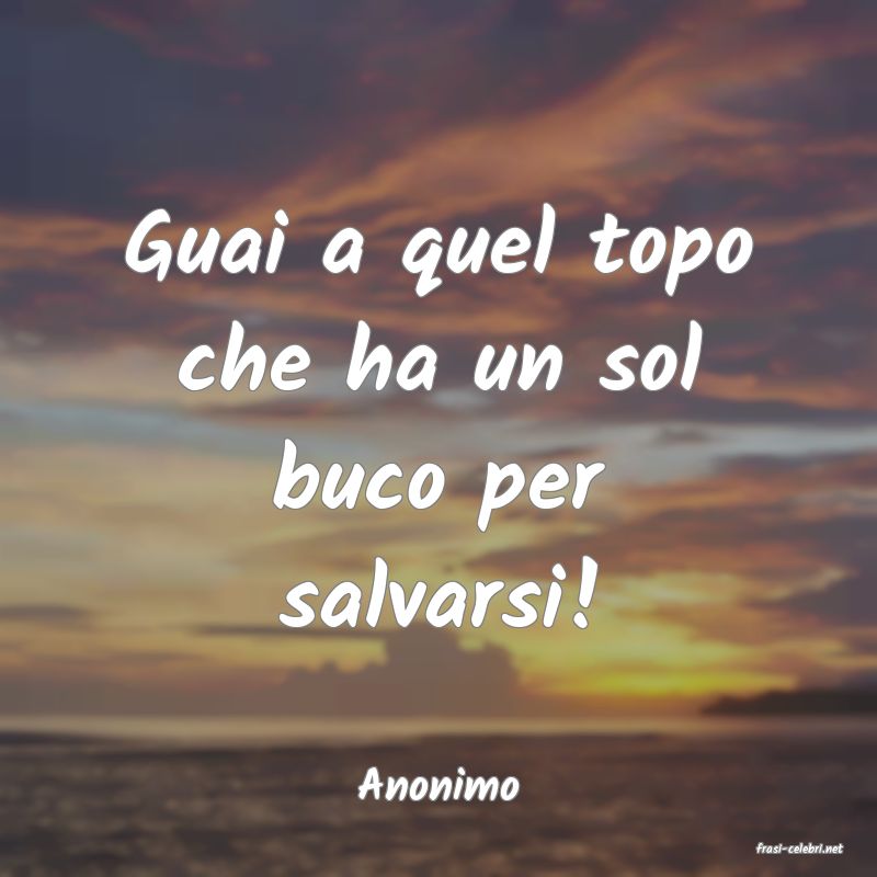 frasi di Anonimo