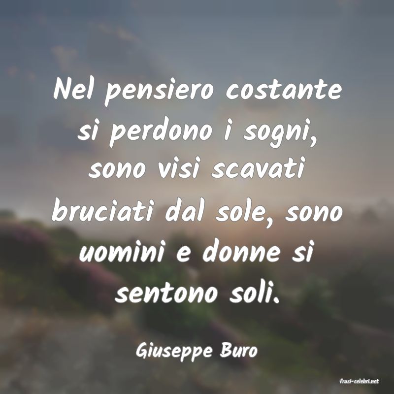 frasi di Giuseppe Buro