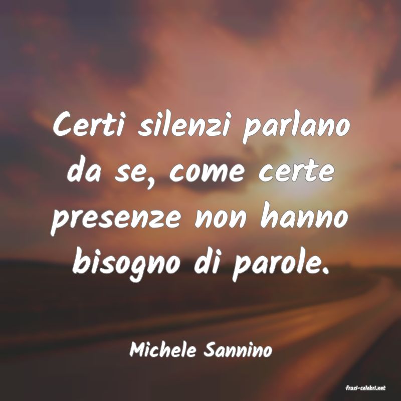 frasi di  Michele Sannino
