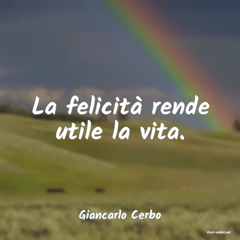 frasi di Giancarlo Cerbo