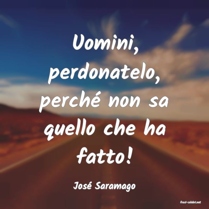 frasi di Jos Saramago
