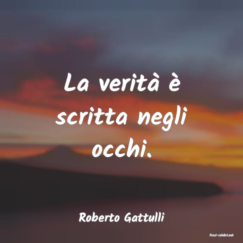 frasi di Roberto Gattulli