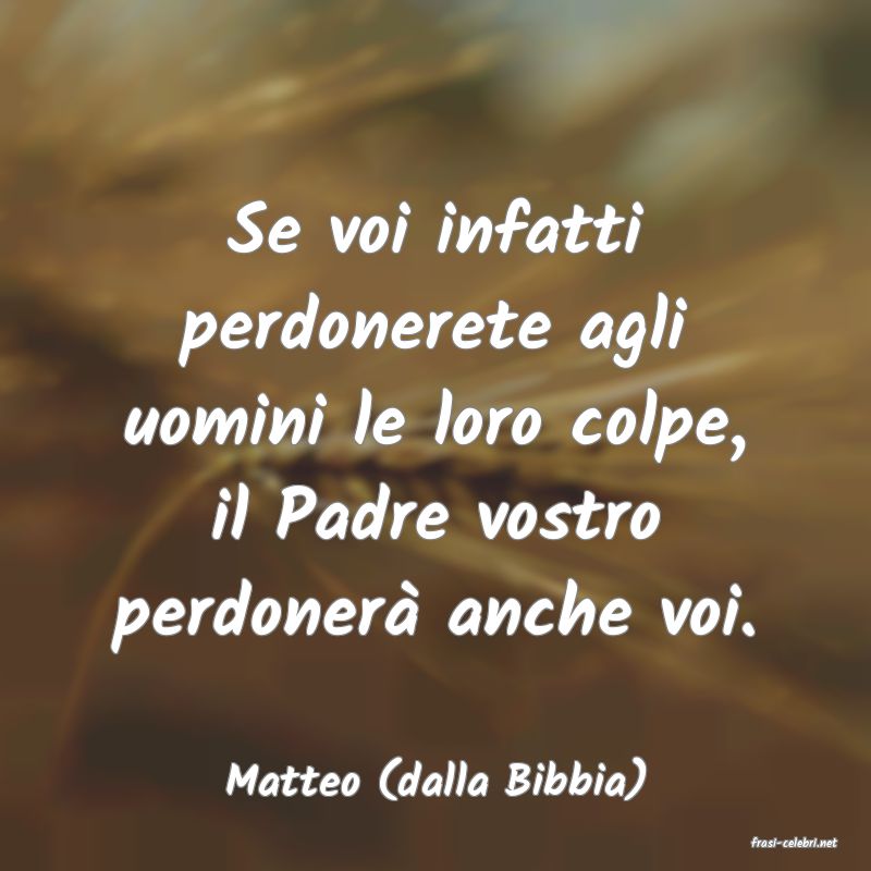 frasi di Matteo (dalla Bibbia)