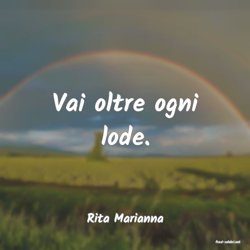 frasi di  Rita Marianna
