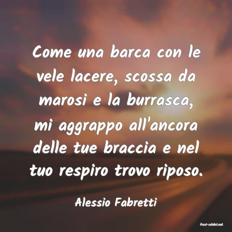 frasi di  Alessio Fabretti
