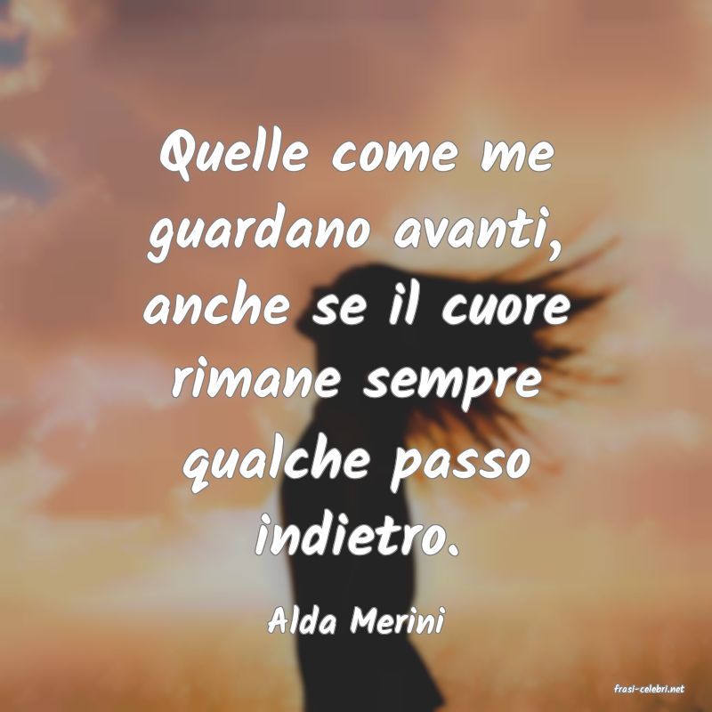 frasi di  Alda Merini
