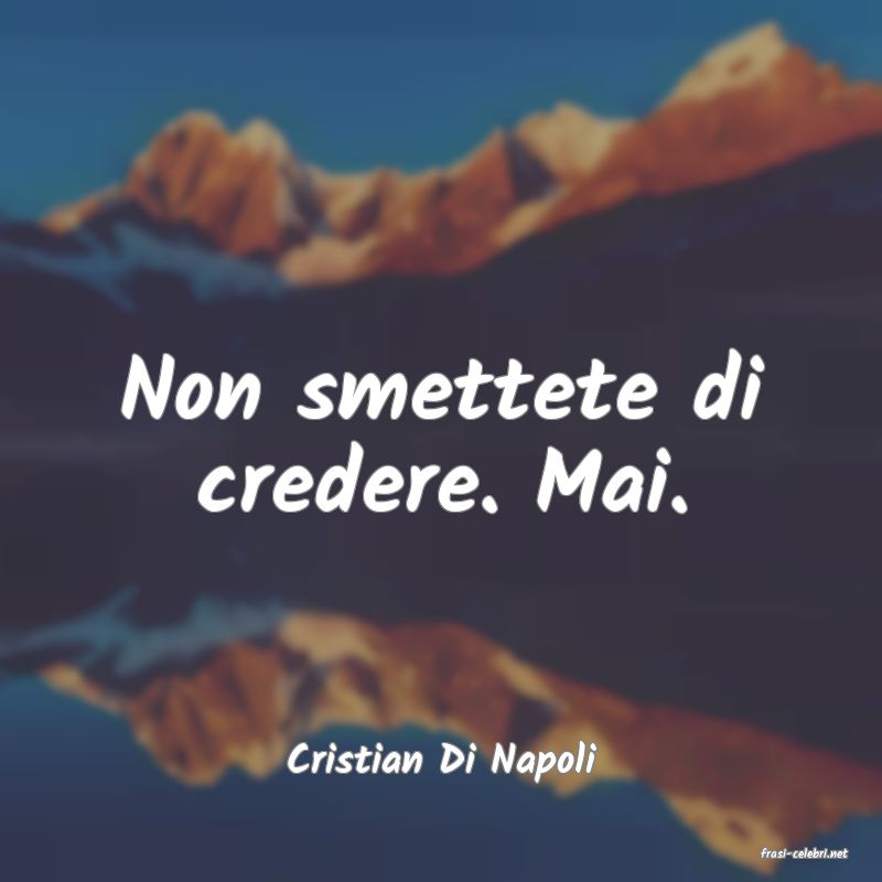 frasi di  Cristian Di Napoli
