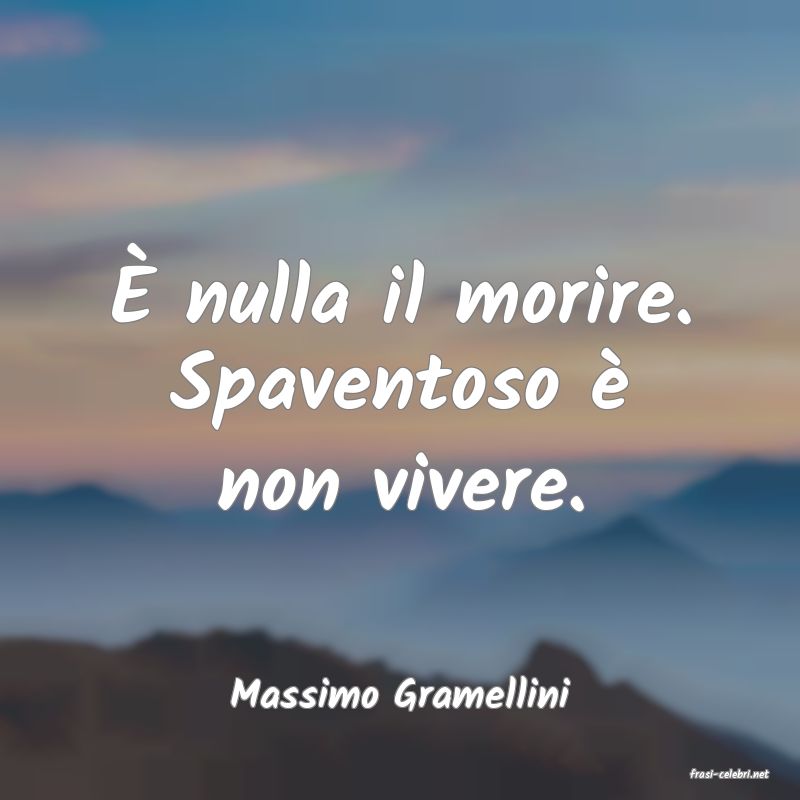 frasi di  Massimo Gramellini
