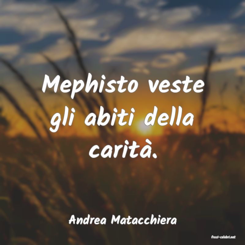 frasi di Andrea Matacchiera