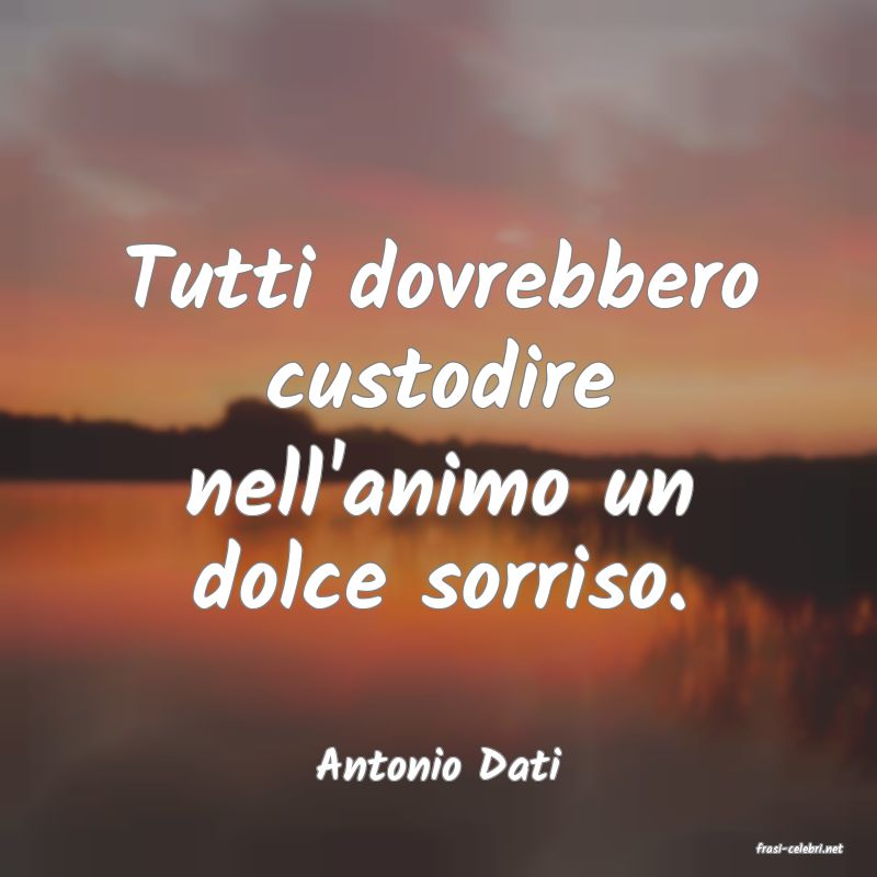 frasi di  Antonio Dati
