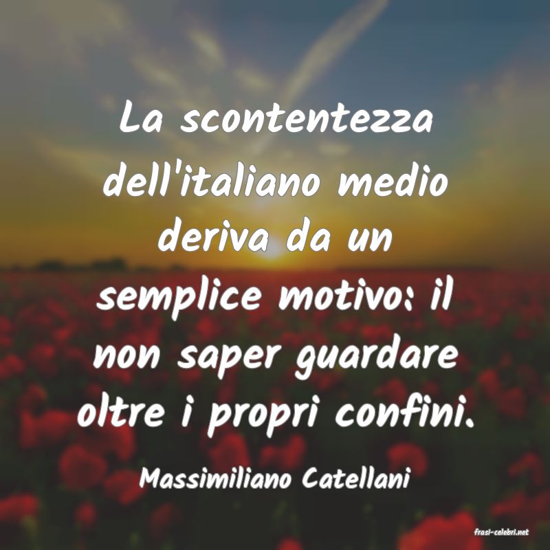 frasi di  Massimiliano Catellani
