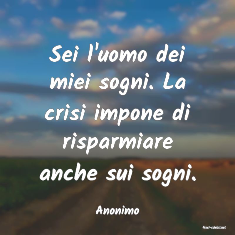 frasi di Anonimo