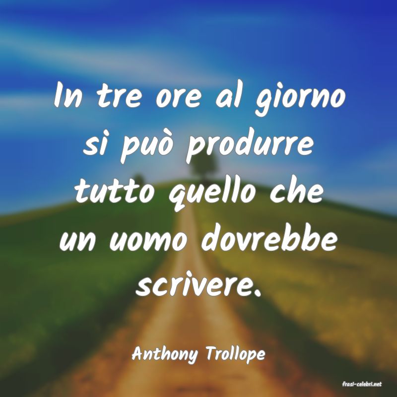 frasi di Anthony Trollope