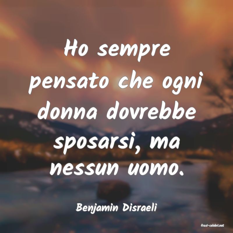 frasi di Benjamin Disraeli