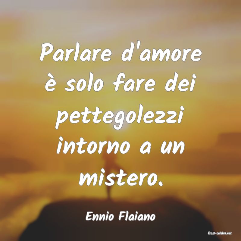 frasi di Ennio Flaiano