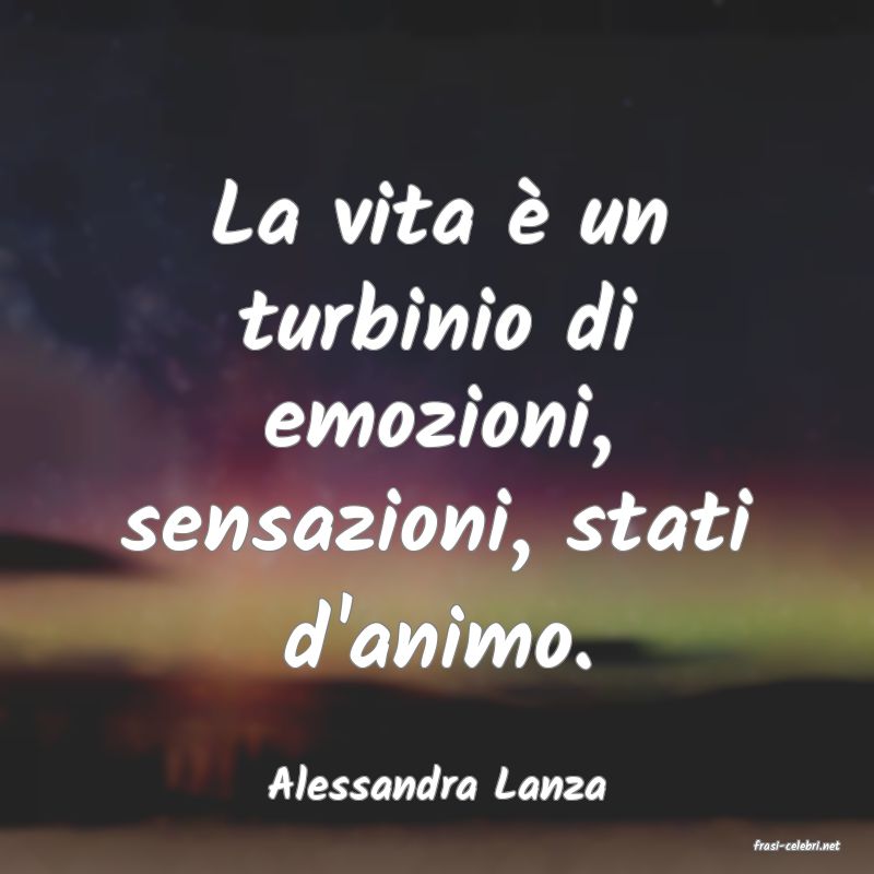 frasi di Alessandra Lanza