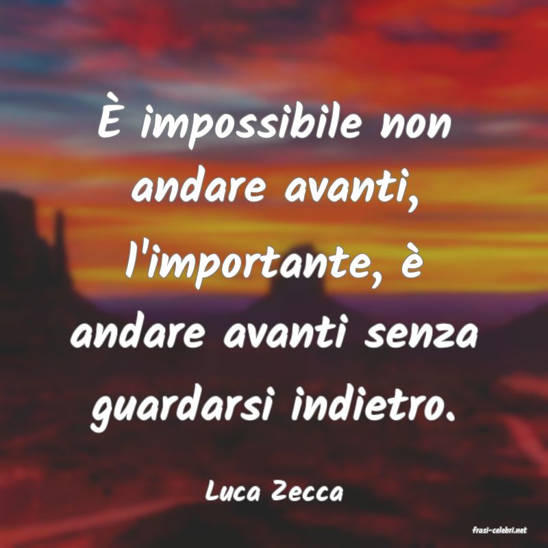 frasi di Luca Zecca