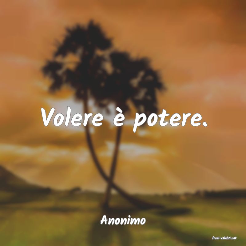 frasi di Anonimo