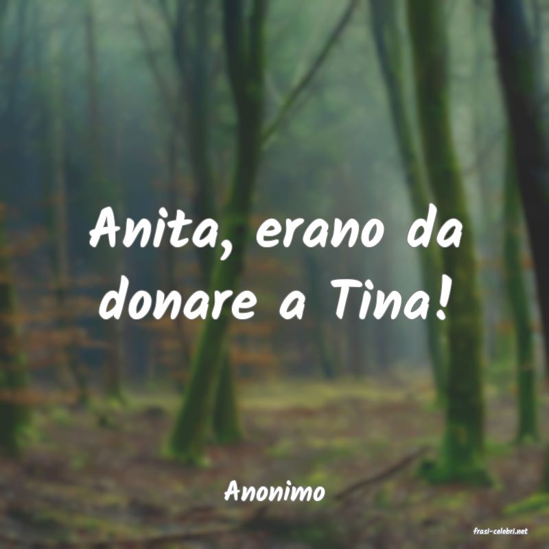 frasi di Anonimo