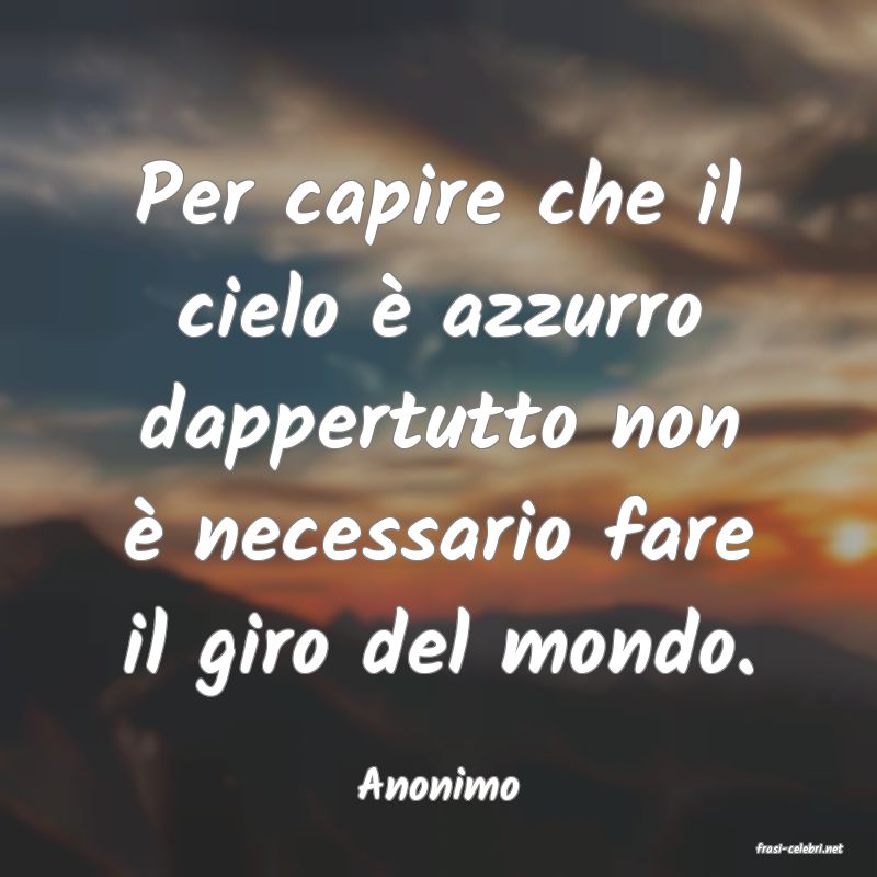 frasi di Anonimo