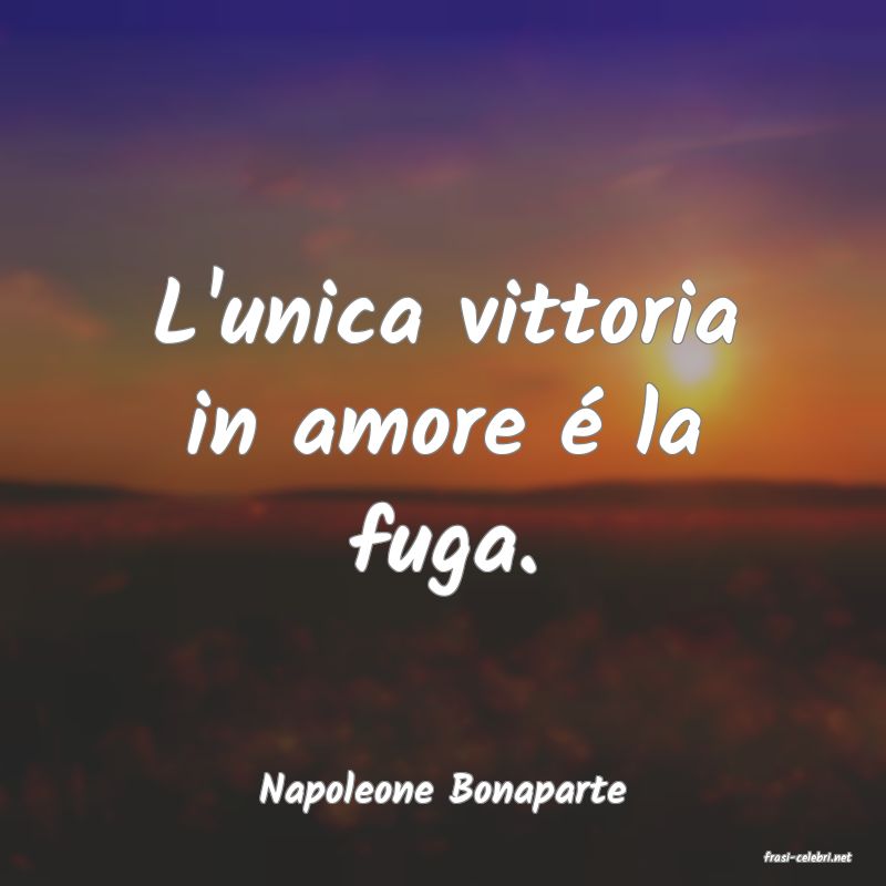 frasi di Napoleone Bonaparte