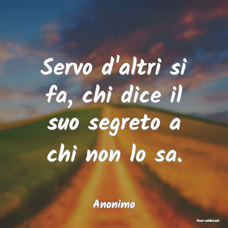 frasi di Anonimo